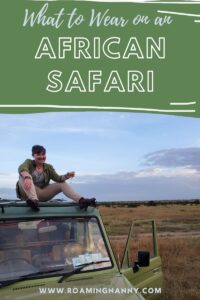 What to wear on an African safari isn't as hard as it might seem. My safari packing list will let you know everything to bring and what to leave at home.