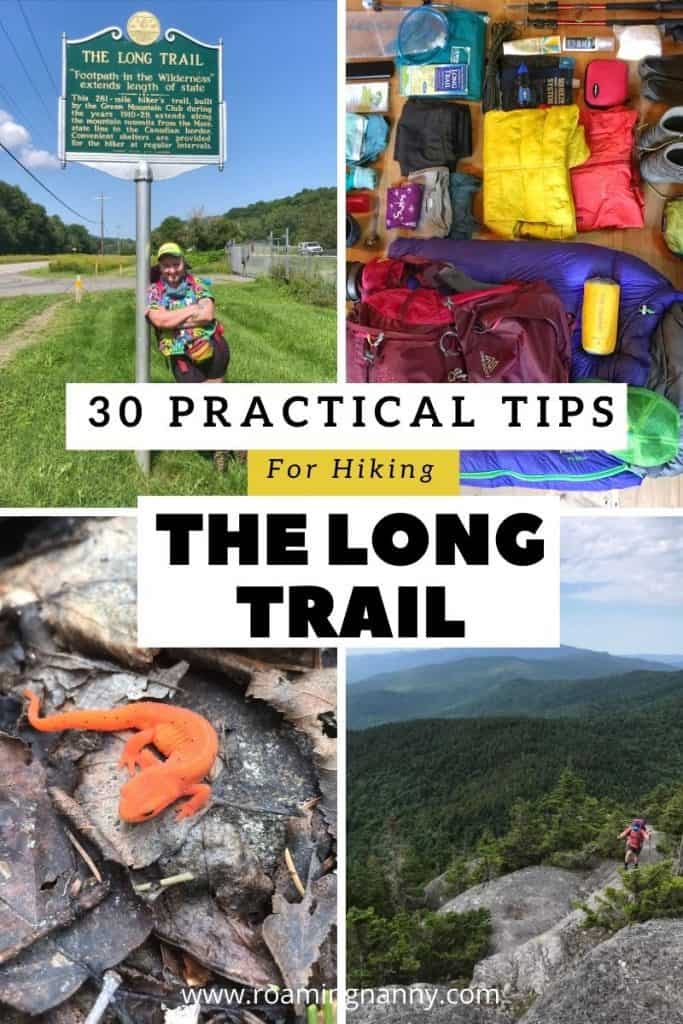 So you're thinking of hiking the Long Trail in VT. These 30 practical tips help will make your Long Trail hike an amazing experience.