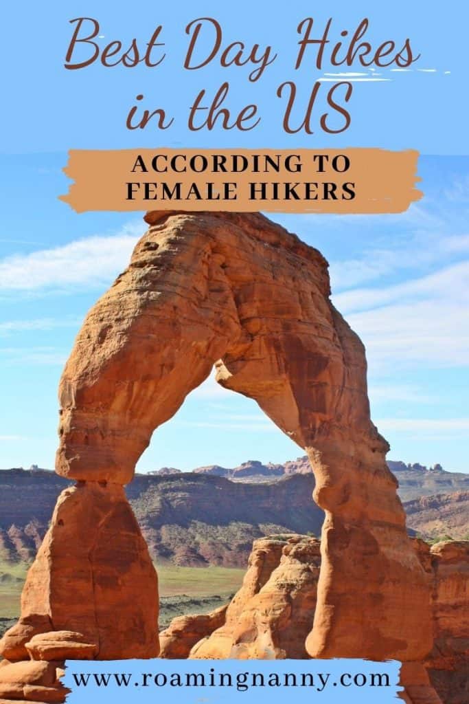 With the help of some amazing women that hike (and blog), here is a list of a few of the best day hikes in the U.S. we know you'll love.
