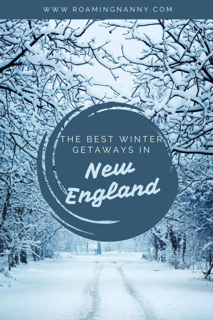 Winter getaways in New England are full of historic sites, delicious food and plenty of fresh snow. I hope these destinations inspire you to get out and explore.